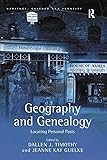 Geography and Genealogy: Locating Personal Pasts