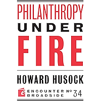 Philanthropy Under Fire (Encounter Broadsides Book 34) book cover