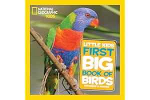 National Geographic Little Kids First Big Book of Birds