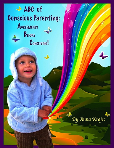 Download ABC of Conscious Parenting:  Agreements Before (and After) Conceiving! (English Edition) PDF