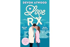 Love RX: A Steamy Doctor Romance (Love and Other Jobs Book 1)