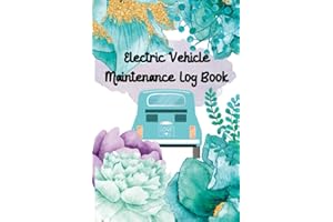 Electric Vehicle Maintenance Log Book: Business or Personal Repair Record Book for Cars