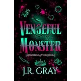Vengeful Monster: A Dark MM College Romance (Monstrous Heirs)