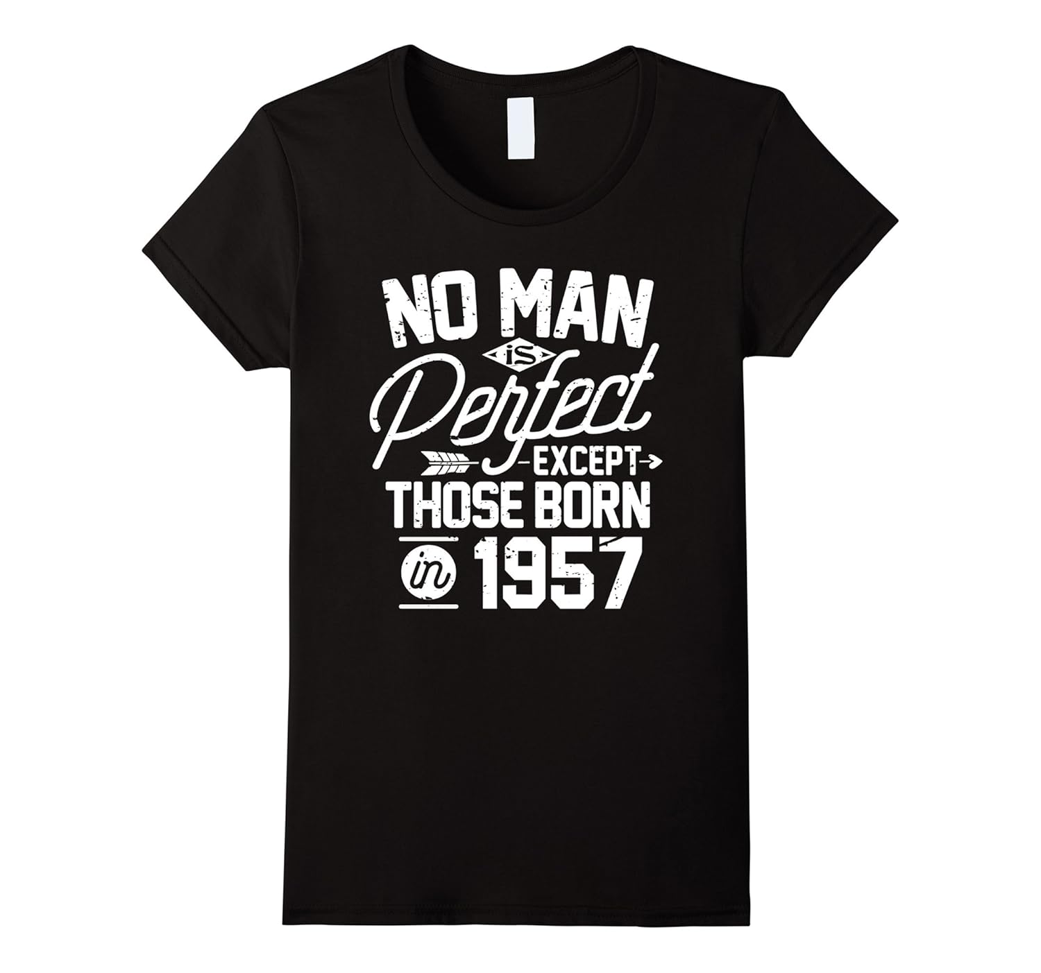 60th Birthday Shirt For 60 Years Old No Man Is Perfect 1957