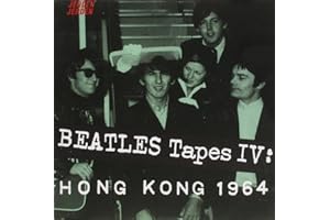 Beatles Tapes 4: Hong Kong