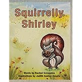 Squirrelly Shirley