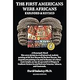 The First Americans Were Africans: Expanded and Revised