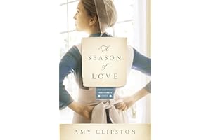 A Season of Love (Kauffman Amish Bakery Series)