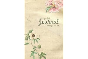 Guided Cancer Journal | Cancer Journal | Appointment and Treatment entries | Guided Journal with Prompts | Mindfulness Journa