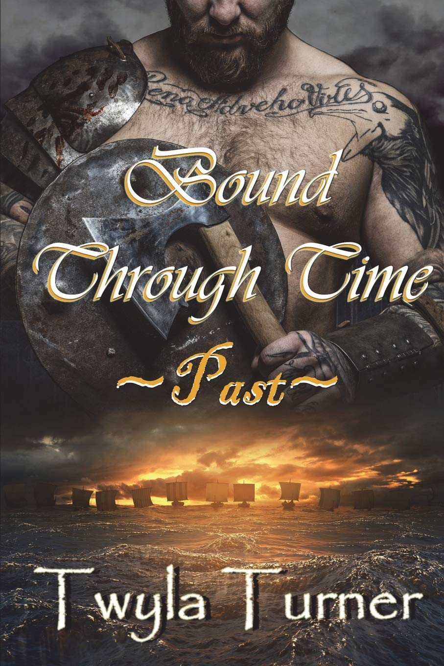 Bound Through Time Past 1 A Viking Brothers Novel Amazon Co Uk Turner Twyla 9781072531654 Books