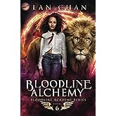 Bloodline Alchemy: A Young Adult Urban Fantasy Academy Novel (Bloodline Academy)