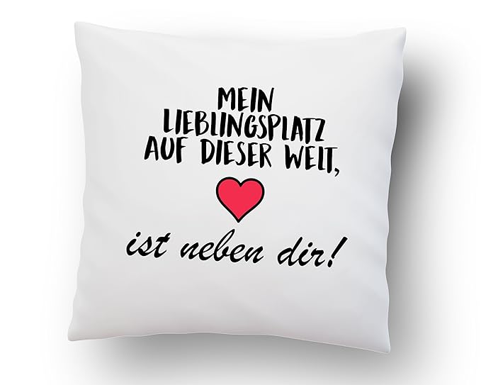 Liebes Kissenbezug mit Spruch ''Mein Lieblingsplatz auf Dieser Welt.'' - Kissen-Hülle - Deko-Kissen - weiß 40cm x 40cm - Lieb