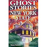 Ghost Stories of New York State