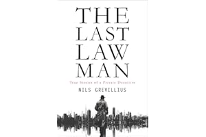 The Last Lawman: True Stories of a Private Detective