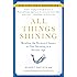 All Things Shining: Reading the Western Classics to Find Meaning in a Secular Age