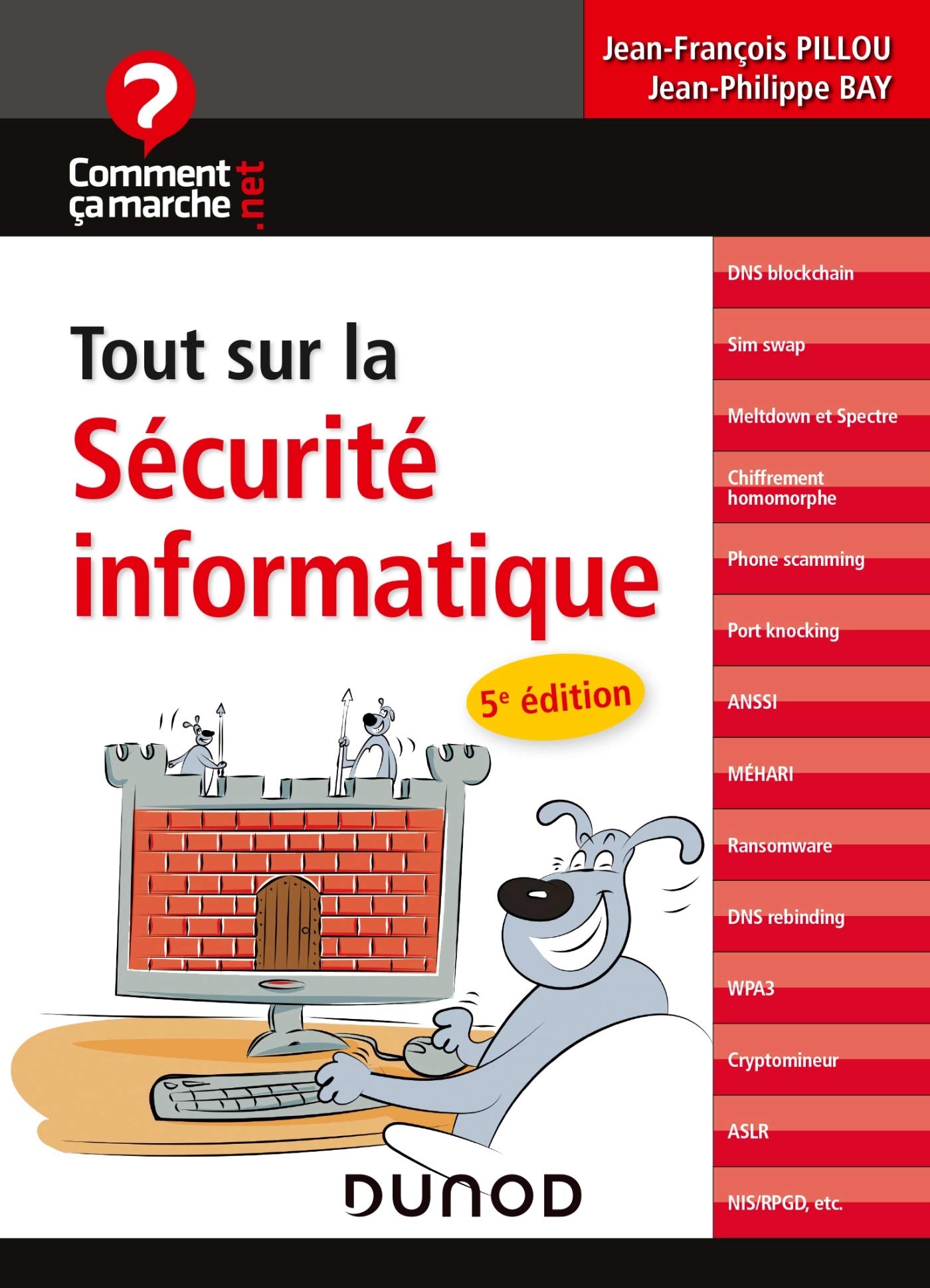 Tout Sur La Securite Informatique 5e Ed Commentcamarche Net Pillou Jean Francois Bay Jean Philippe Amazon Com Books Tout Sur La Securite Informatique 5e Ed Commentcamarche Net Pillou Jean Francois Bay Jean Philippe Amazon Com Books