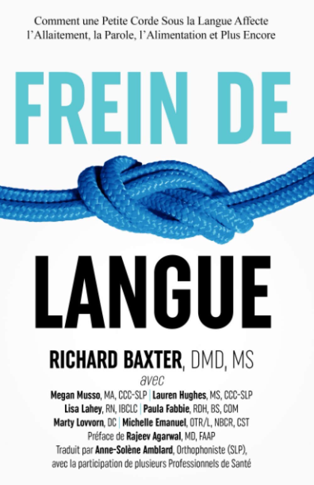 Frein De Langue Comment Une Petite Corde Sous La Langue Affecte L Allaitement La Parole L Alimentation Et Plus Encore Baxter Dmd Ms Richard Agarwal Md Faap Rajeev Musso Ma Ccc Slp Megan Hughes Frein De Langue Comment Une Petite Corde Sous La Langue Affecte L Allaitement La Parole L Alimentation Et Plus Encore Baxter Dmd Ms Richard Agarwal Md Faap Rajeev Musso Ma Ccc Slp Megan Hughes