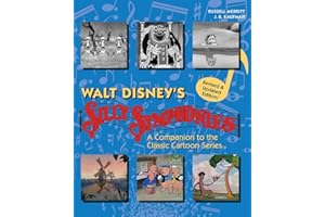 Walt Disney's Silly Symphonies: A Companion to the Classic Cartoon Series