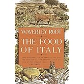 The Food of Italy: A Culinary Guidebook