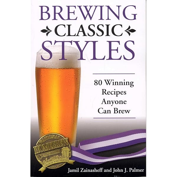 Designing Great Beers: The Ultimate Guide to Brewing Classic Beer