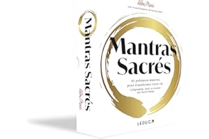 Mantras Sacrés - 50 puissants mantras pour transformer votre vie