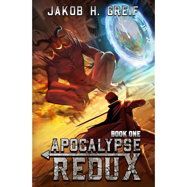 Apocalypse Redux - Book One: A LitRPG Time Regression Adventure
