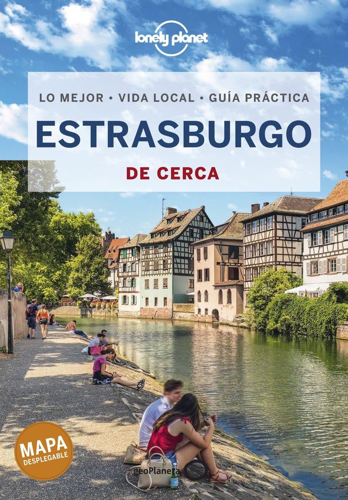 Estrasburgo De cerca 1 (Guías De cerca Lonely Planet)