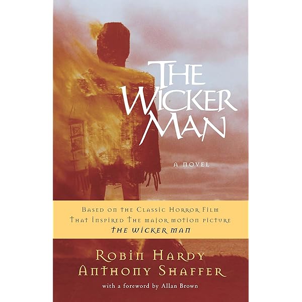 The Wicker Man: A Novel: Hardy, Robin, Shaffer, Anthony