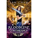 Bloodline Contingency: An Urban Fantasy Academy Novel (Bloodline Academy)