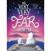 The Very, Very Far North