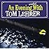 An Evening Wasted With Tom Lehrer