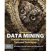 Data Mining: Practical Machine Learning Tools and Techniques (Morgan Kaufmann Series in Data Management Systems)