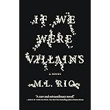 If We Were Villains: A Novel