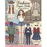 Fashion Paper Dolls: A Style Collection: Cut Out Paper Dolls Book for Girls & Adults - Boho, Vintage & Classic Styles.