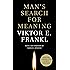 Man's Search for Meaning
