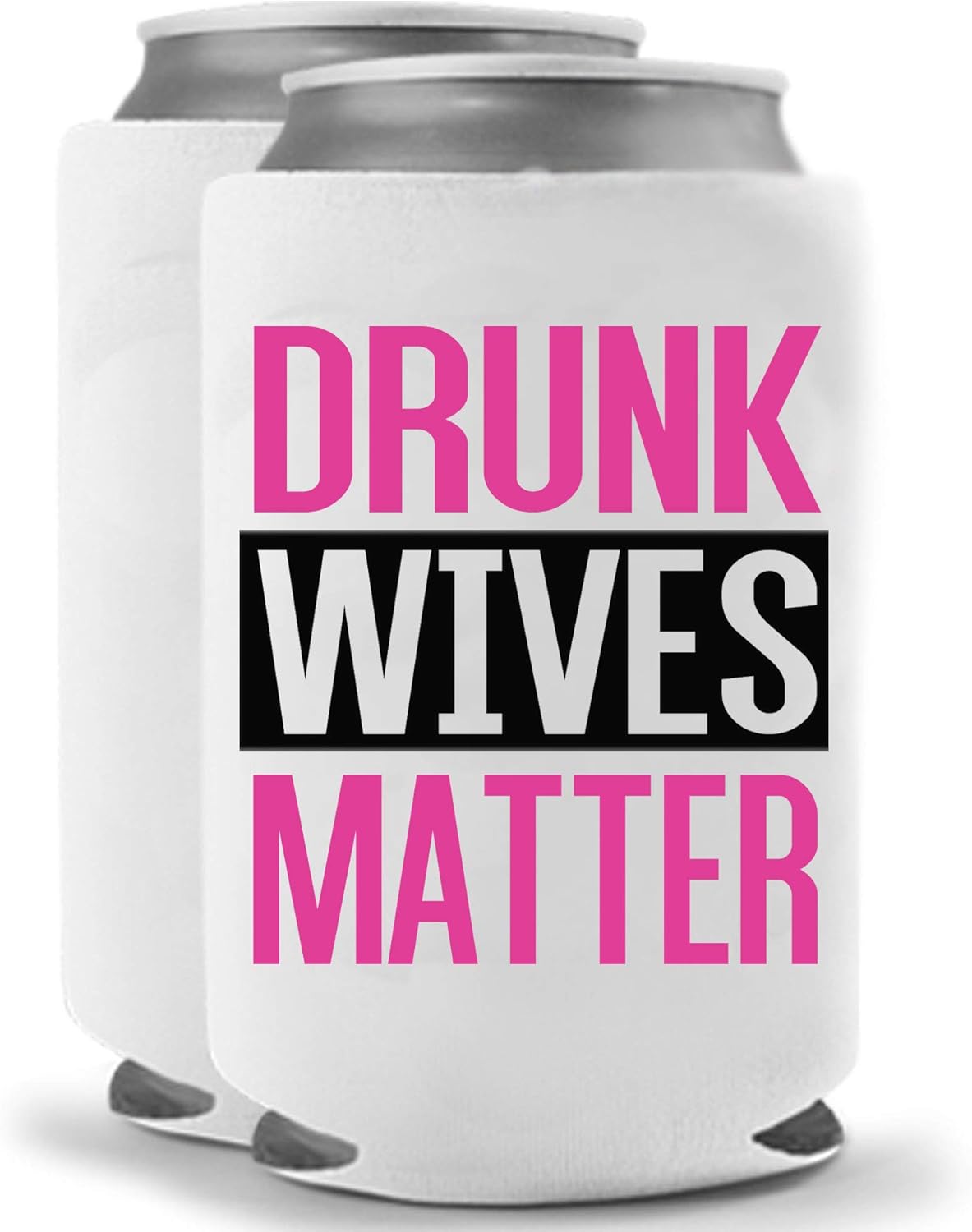 Drunk Wives Matter Pink | Set of Two (2) Funny Novelty Can Cooler Beverage Huggie - | Beer Beverage Holder - Funny Gifts Wife - Quality Neoprene No Fade 12 oz or 16oz Can Cooler (Magenta (2))