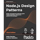 Node.js Design Patterns - Third edition: Design and implement production-grade Node.js applications using proven patterns and