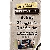 Supernatural: Bobby Singer's Guide to Hunting