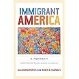 Immigrant America: A Portrait