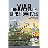 The War on Conservatives