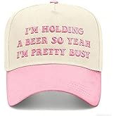 Funny Trucker Hat I'm Holding A Beer So Yeah, I'm Pretty Busy -Embroidery Funny Hats Baseball Cap for Women Adjustable
