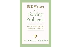 ECK Wisdom on Solving Problems