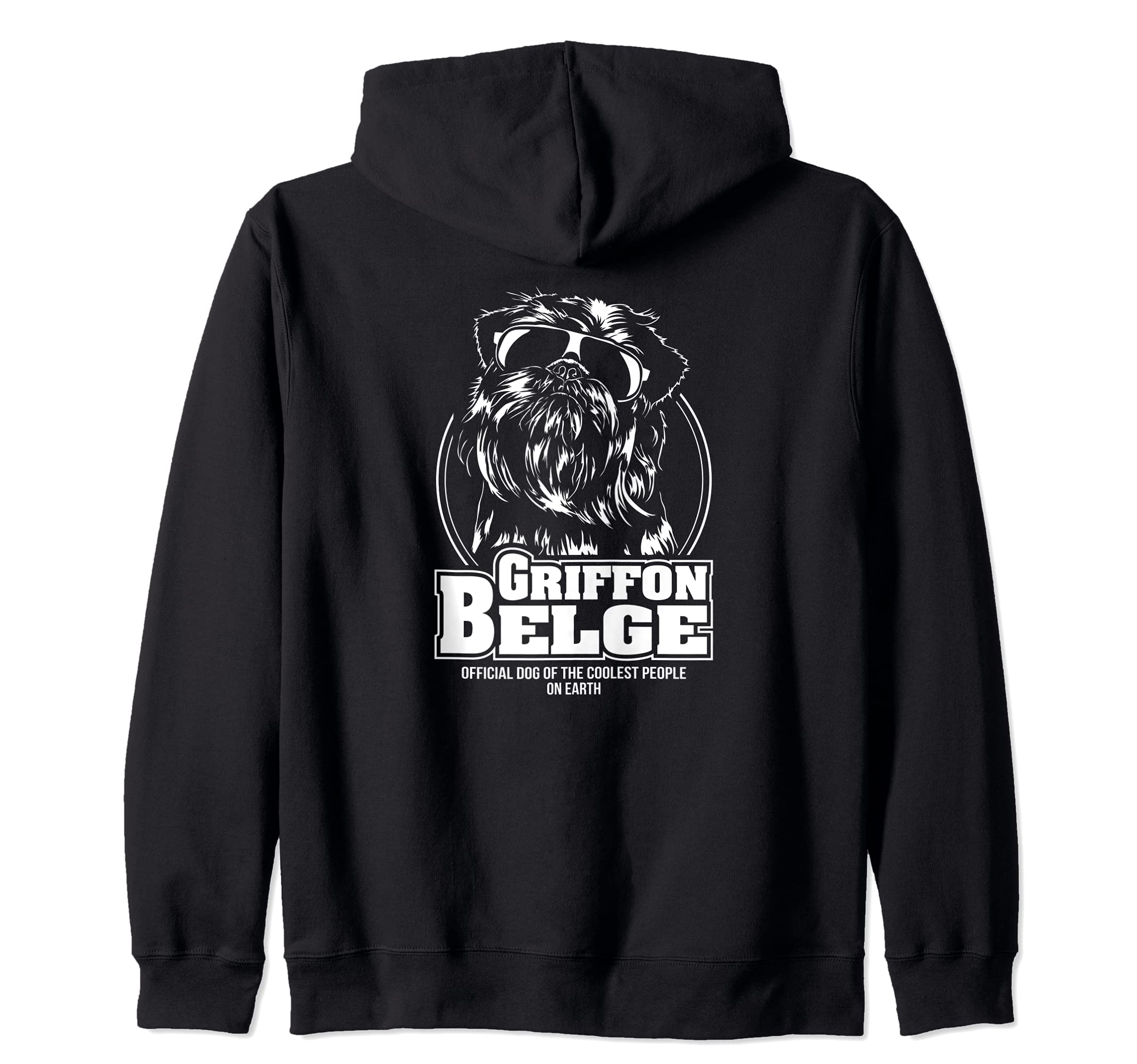 Funny Proud Griffon Belge coolest people dog saying dog Zip Hoodie