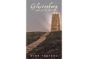 Glastonbury: Avalon of the Heart