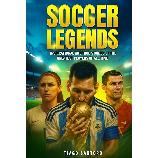 Amazon.com: SOCCER LEGENDS: Inspirational and true stories of the