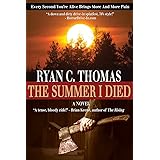 The Summer I Died: The Roger Huntington Saga, Book 1