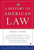 A History of American Law: Third Edition