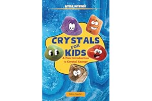 Crystals for Kids: A Fun Introduction to Crystal Energy
