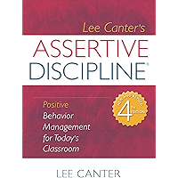 Assertive Discipline: Positive Behavior Management for Today's Classroom book cover