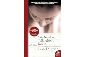 We Need to Talk About Kevin: A Novel